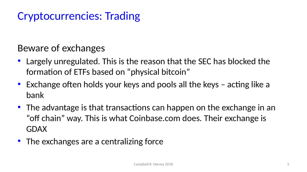 Cryptocurrencies Campbell R. Harvey Duke - slide 5 of 12
