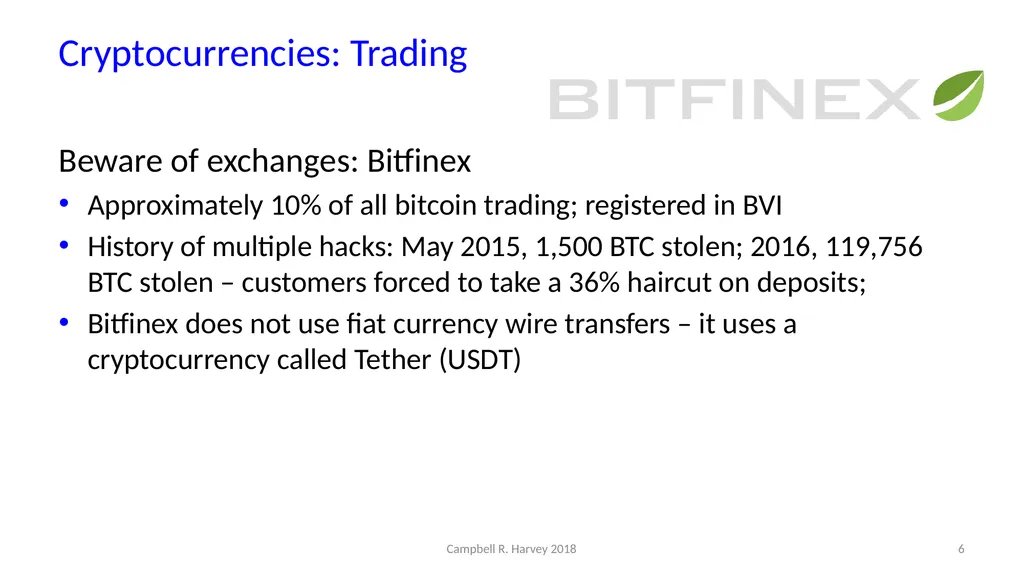 Cryptocurrencies Campbell R. Harvey Duke - slide 6 of 12