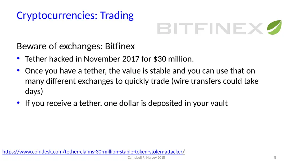 Cryptocurrencies Campbell R. Harvey Duke - slide 8 of 12
