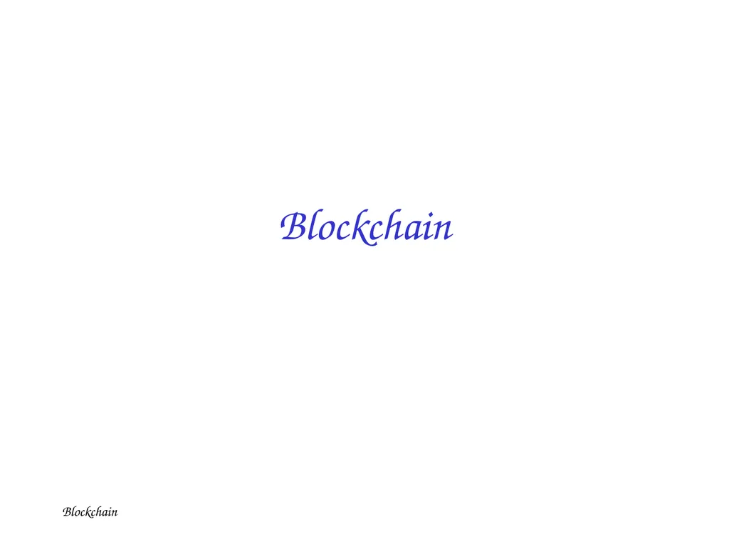 Blockchain Blockchain Digital Cash is not New - slide 1 of 43