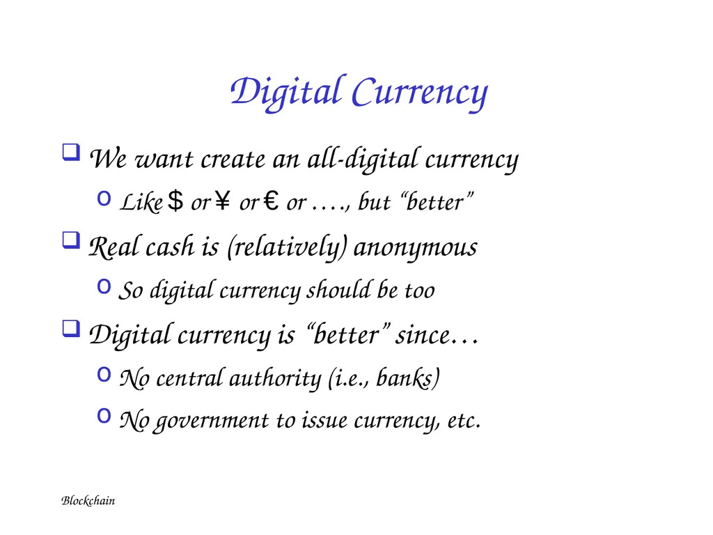 Blockchain Blockchain Digital Cash is not New - slide 3 of 43