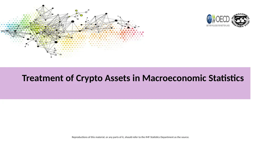 Treatment of Crypto Assets in Macroeconomic