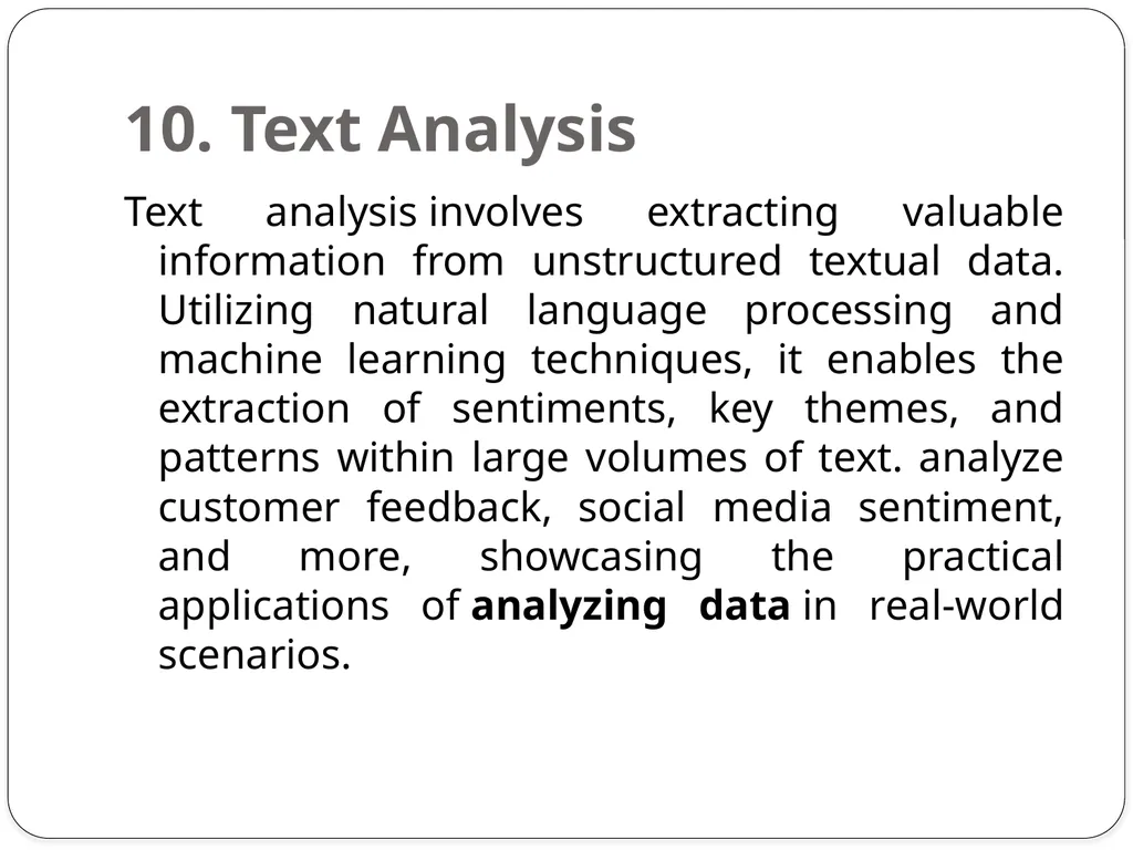 Analyzing Data: Techniques and Methods Analyzing - slide 12 of 12