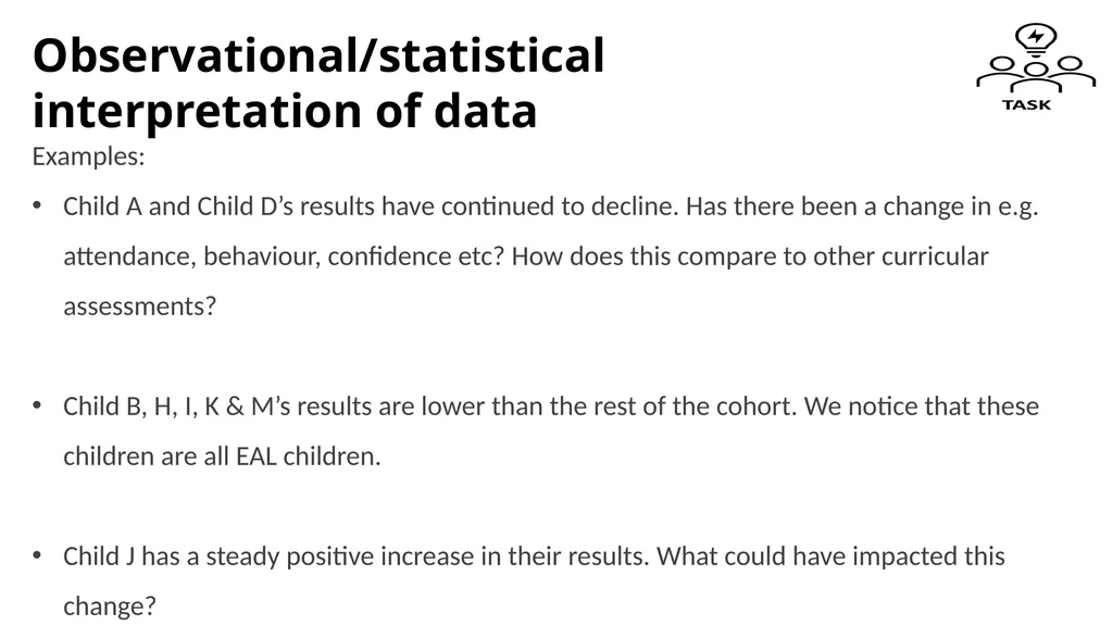 Effective use of data 4. Interpreting and - slide 22 of 35