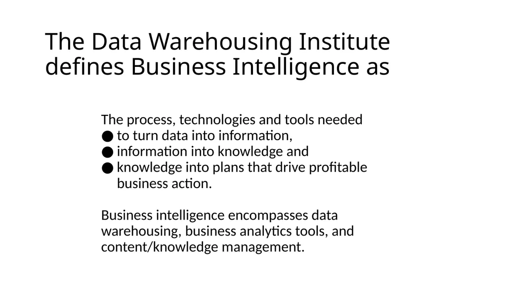 Business Intelligence Chapter 1 BI Basic Concept - slide 11 of 18