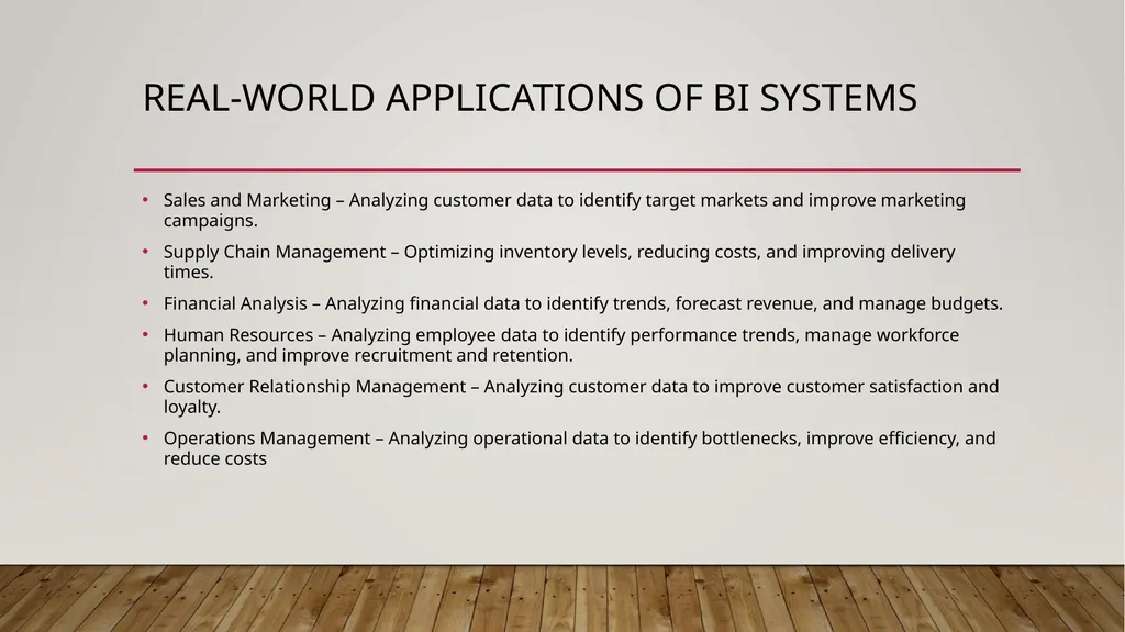 business intelligence and analytics systems What - slide 6 of 8
