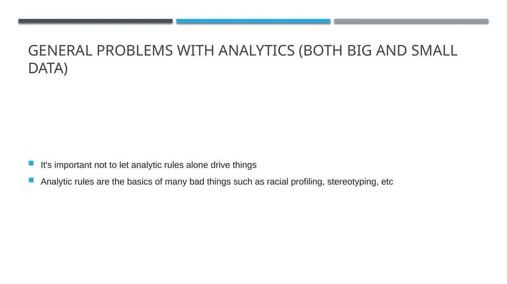 Big Data Ethical Considerations Big Data : What is - slide 24 of 25