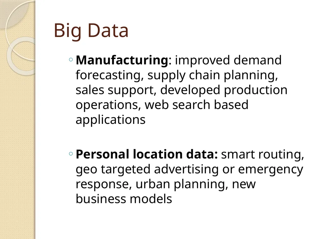 Big Data 5 exabytes (1018 bytes) of data were - slide 15 of 56