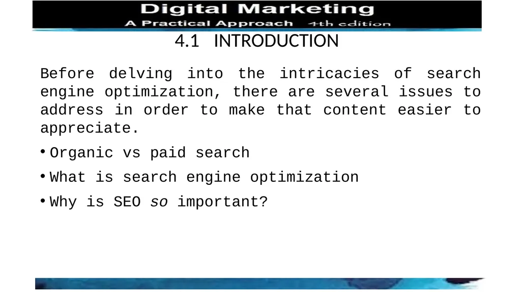 CHAPTER 4 SEARCH ENGINE OPTIMIZATION 4.1 - slide 2 of 8