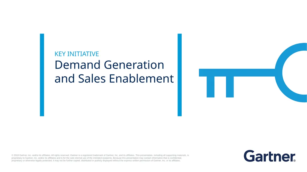 KEY INITIATIVE Demand Generation and Sales