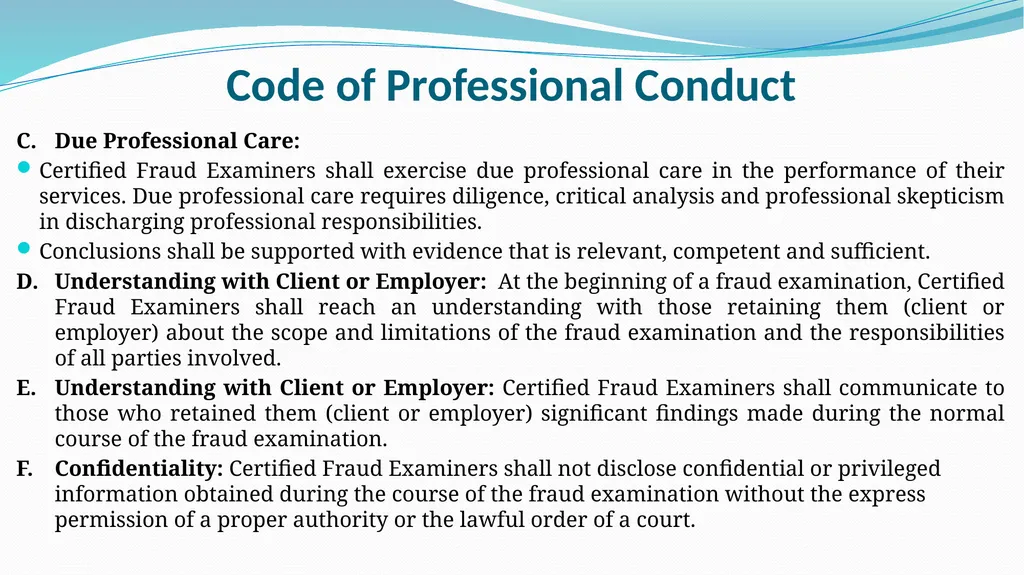 ETHICAL CONSIDERATIONS, CODE OF CONDUCT IN FRAUD - slide 47 of 50