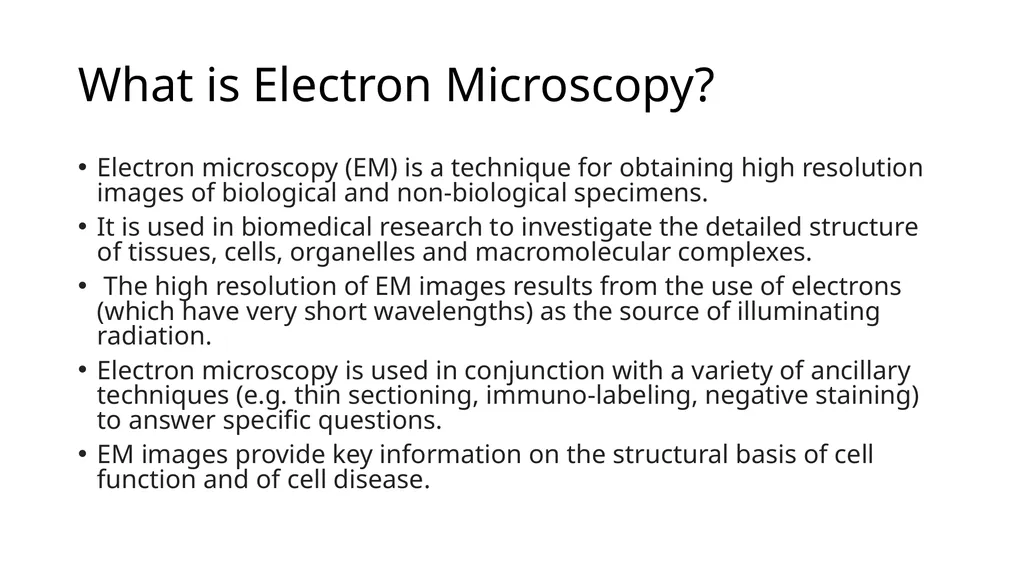 Electron Microscopy What is Electron Microscopy? - slide 2 of 12