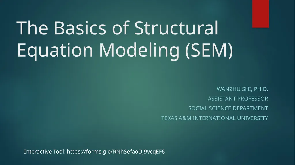 The Basics of Structural Equation Modeling (SEM) - slide 1 of 21