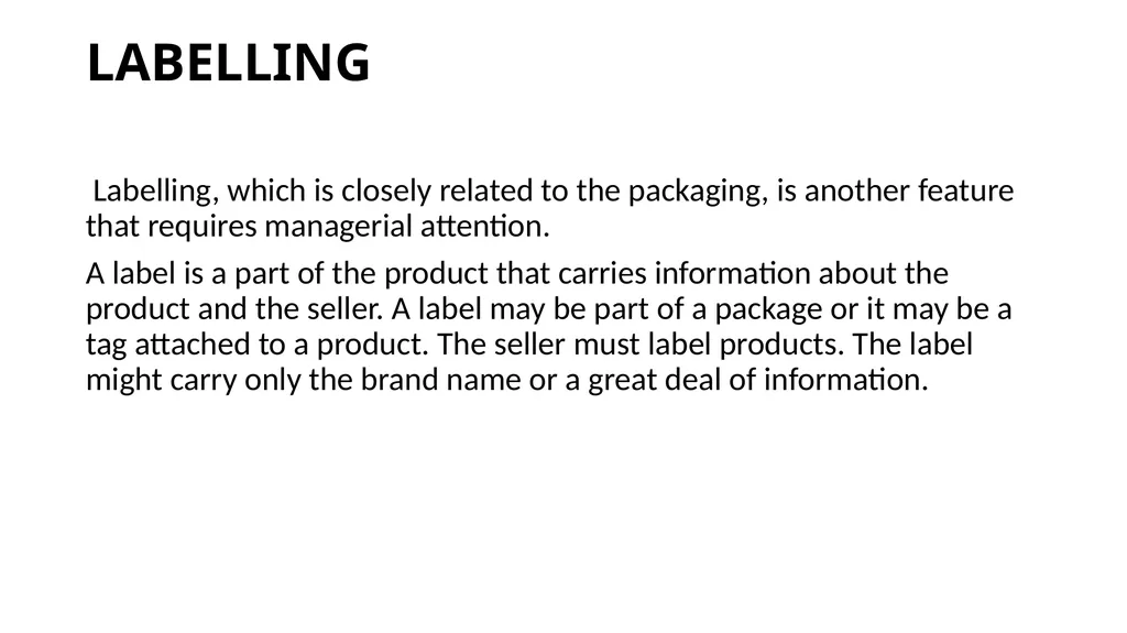 UNIT -3 BRANDING ,PACKAGING AND LABELLING By Mrs - slide 31 of 32