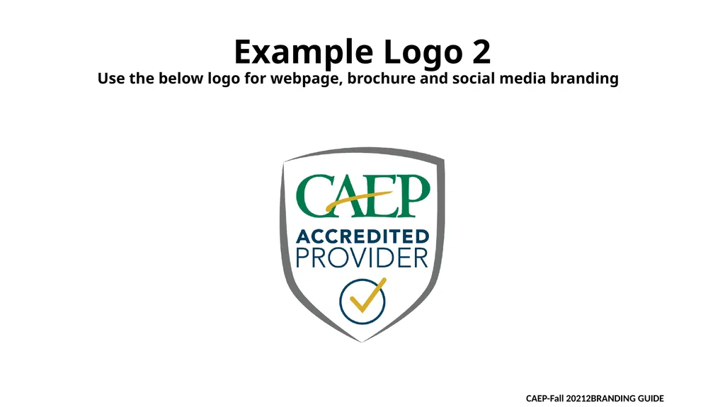 Spring 2022 Branding Guide Guidelines & Tips for - slide 21 of 27