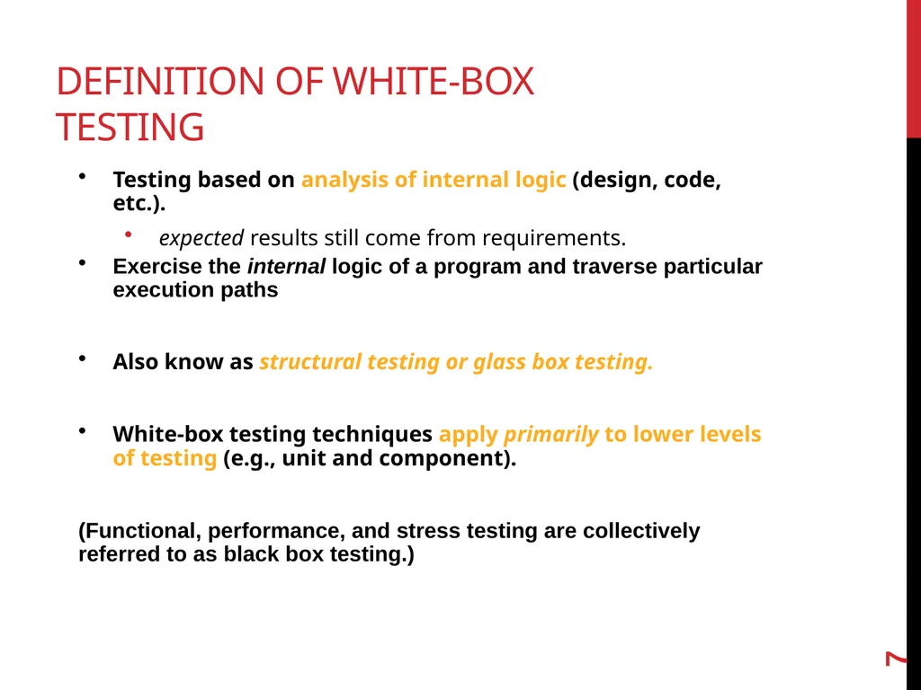 Software TestIng White box testing 1 Glass - slide 7 of 50