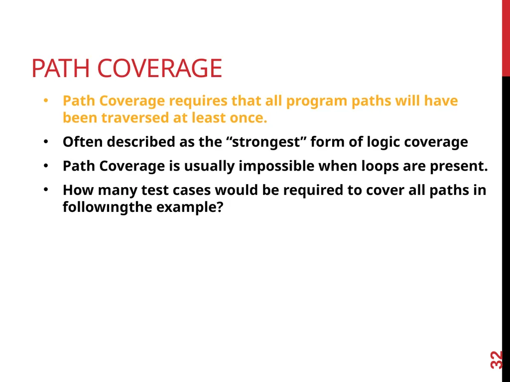 Software TestIng White box testing 1 Glass - slide 32 of 50