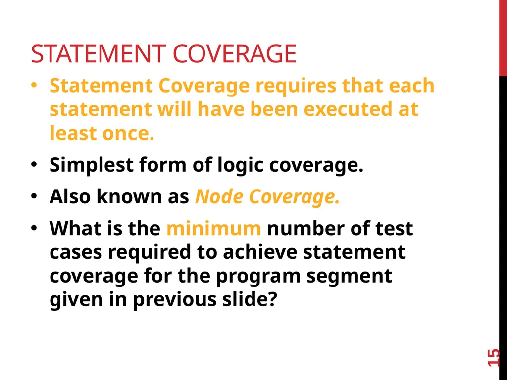 Software TestIng White box testing 1 Glass - slide 15 of 50