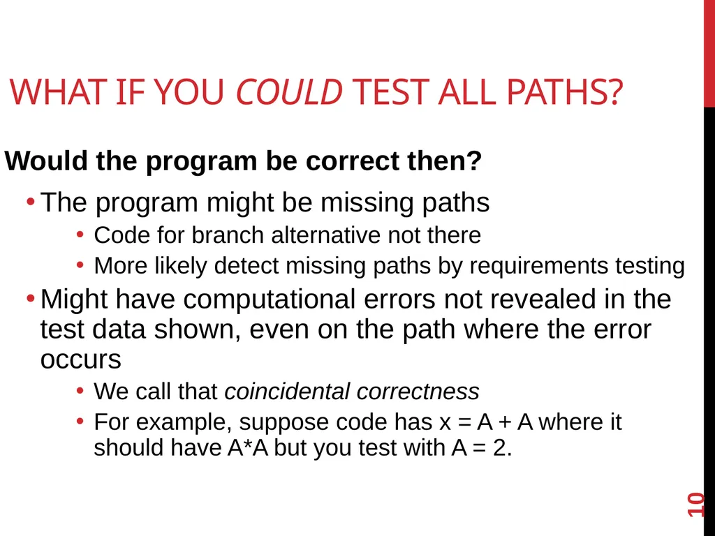Software TestIng White box testing 1 Glass - slide 10 of 50