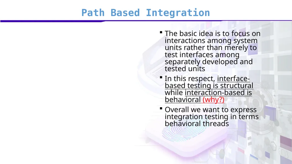 Software Verification and Validation Lecture No. 7 - slide 36 of 49