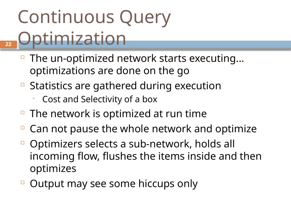 Monitoring streams: a new class of data management - slide 22 of 58