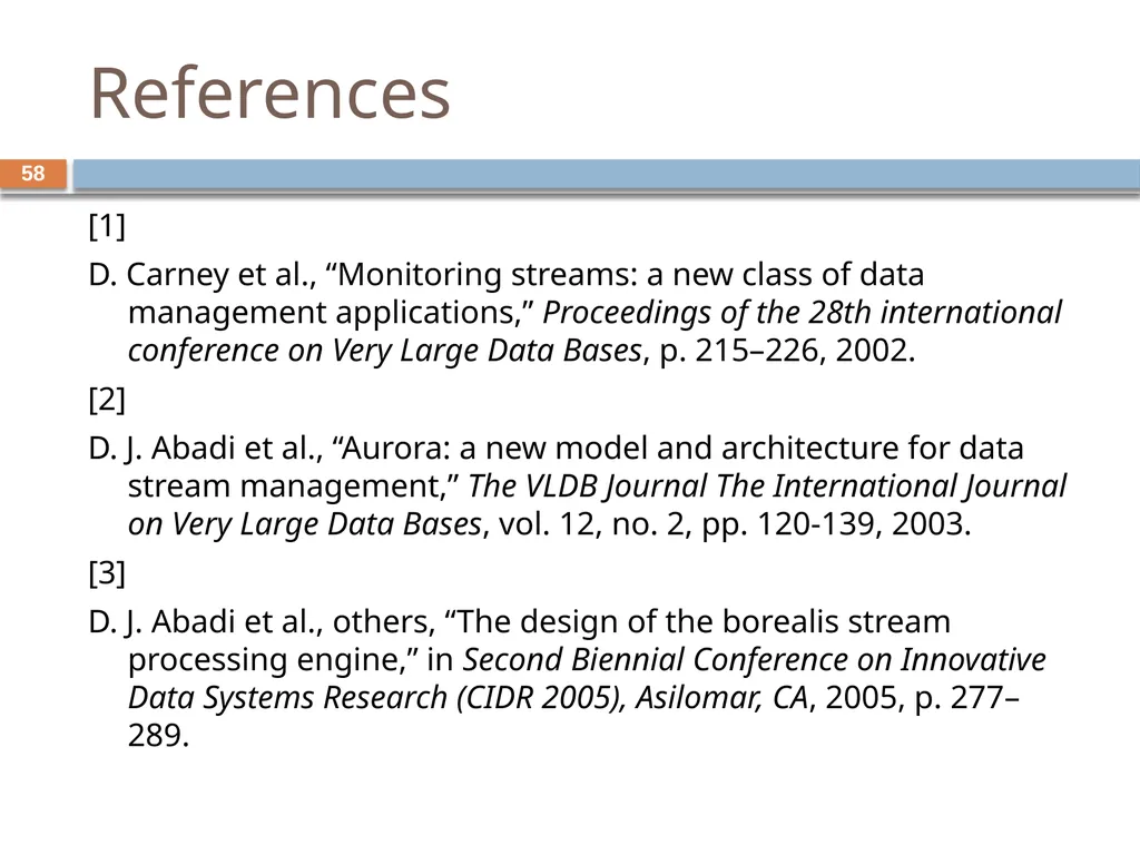 Monitoring streams: a new class of data management - slide 58 of 58