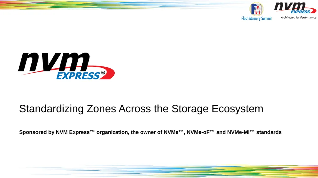 Standardizing Zones Across the Storage Ecosystem - slide 1 of 17