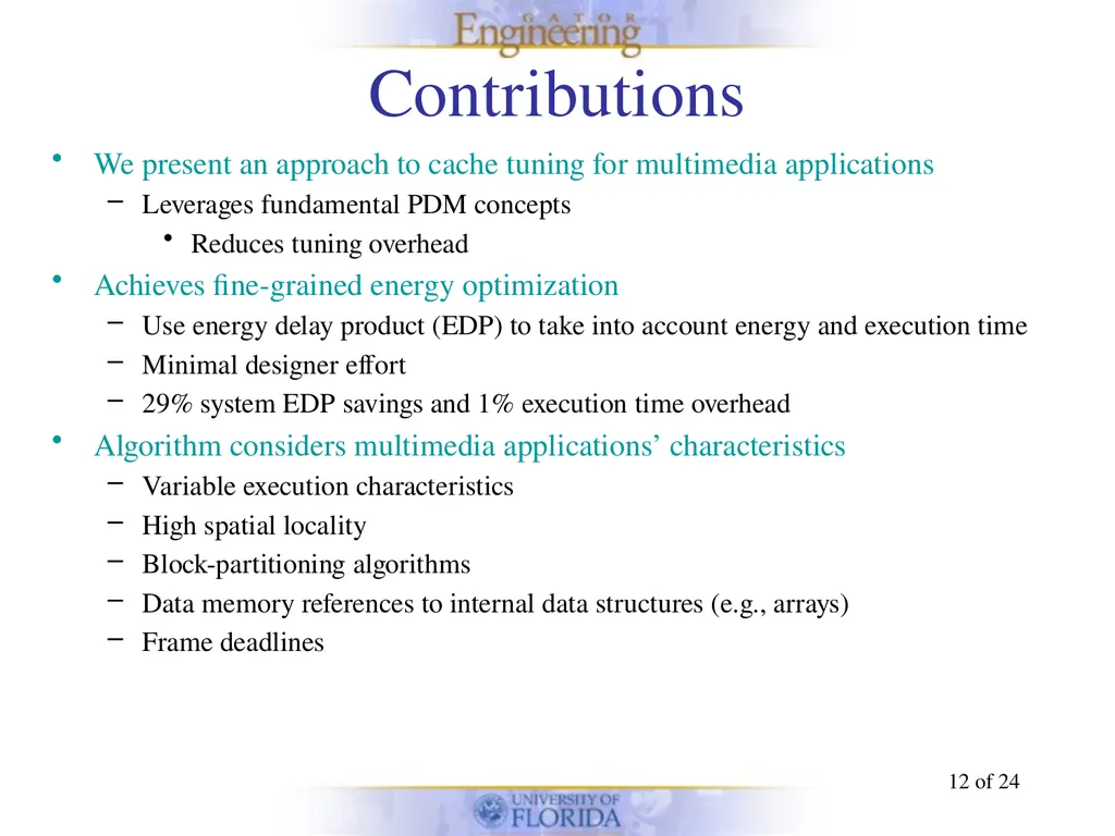 Energy-efficient Phase-based Cache Tuning of - slide 12 of 24