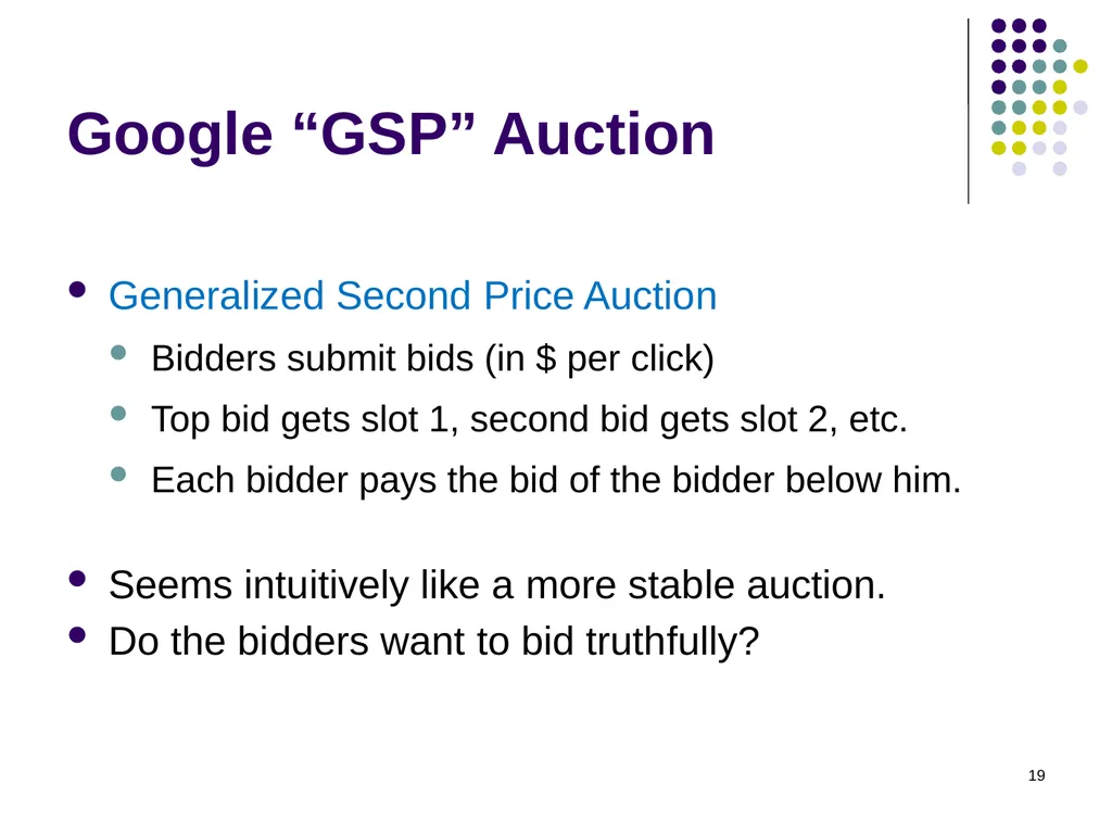 Sponsored Search Auctions 1 2 Traffic estimator - slide 19 of 36