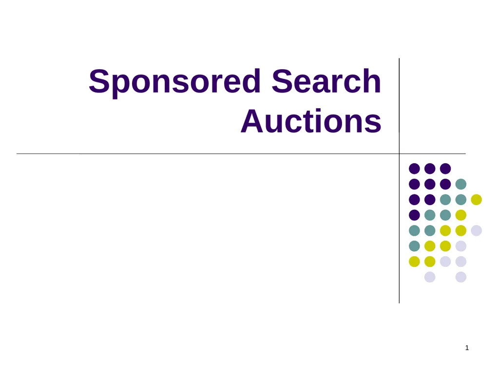 Sponsored Search Auctions 1 2 Traffic estimator - slide 1 of 36