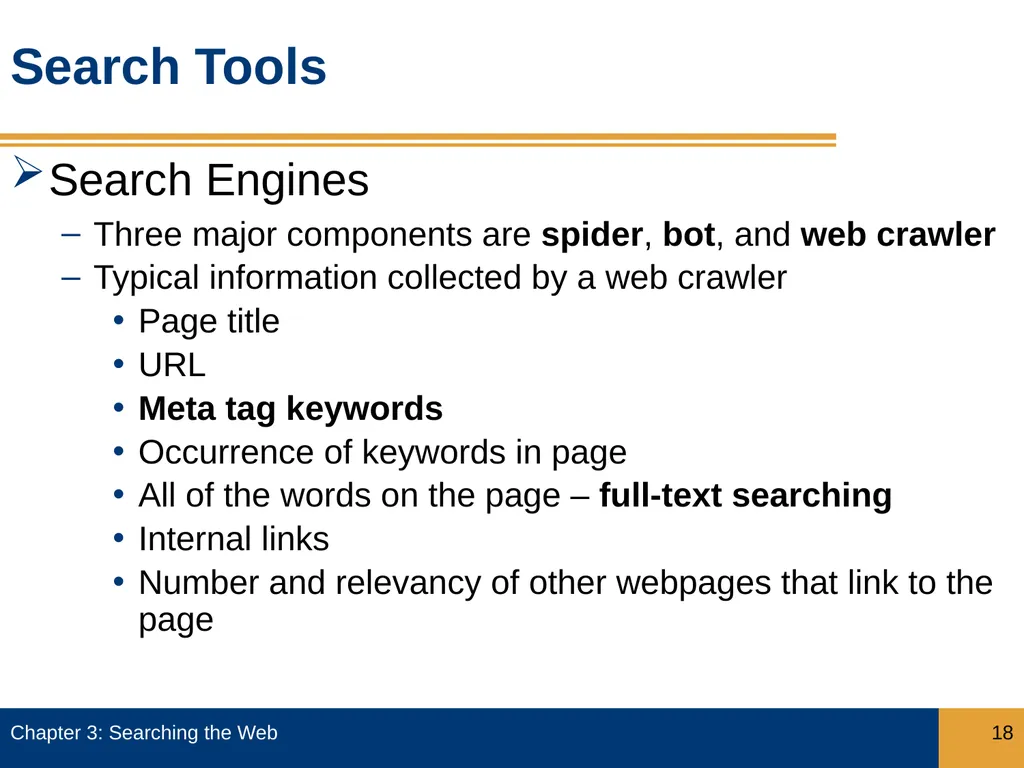 Objectives Describe how search engines work, and - slide 18 of 37