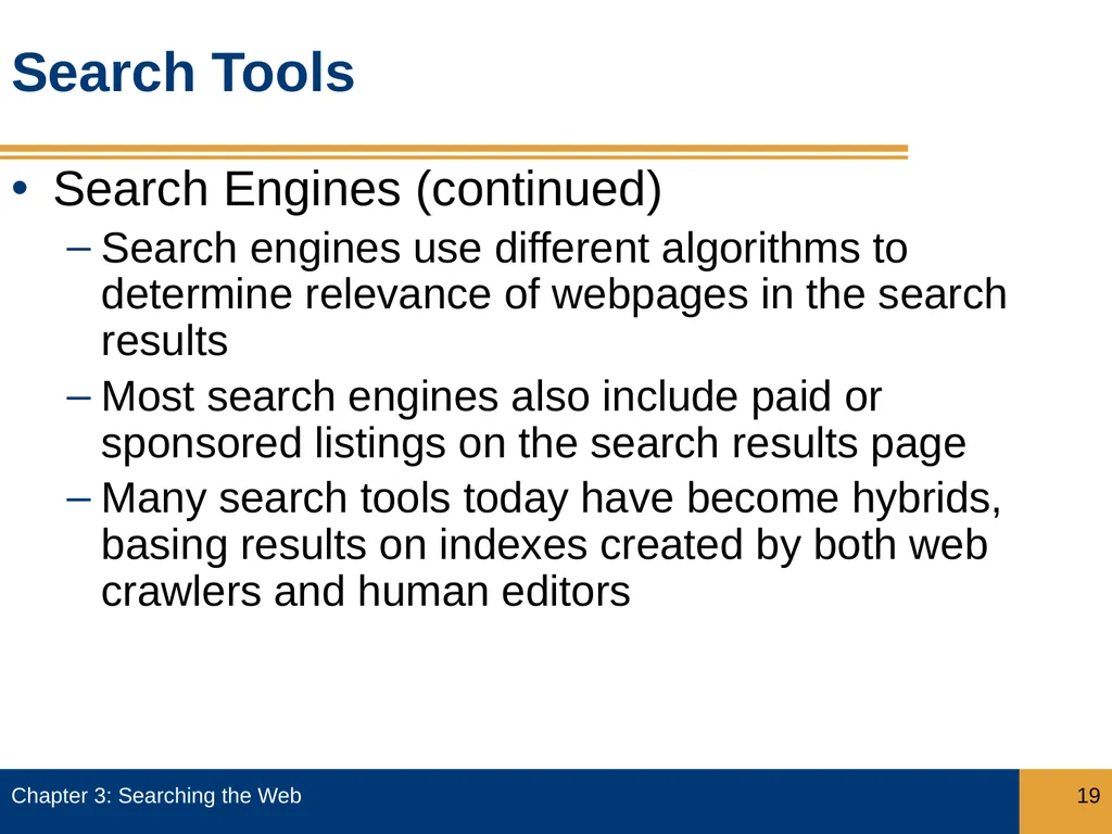 Objectives Describe how search engines work, and - slide 19 of 37