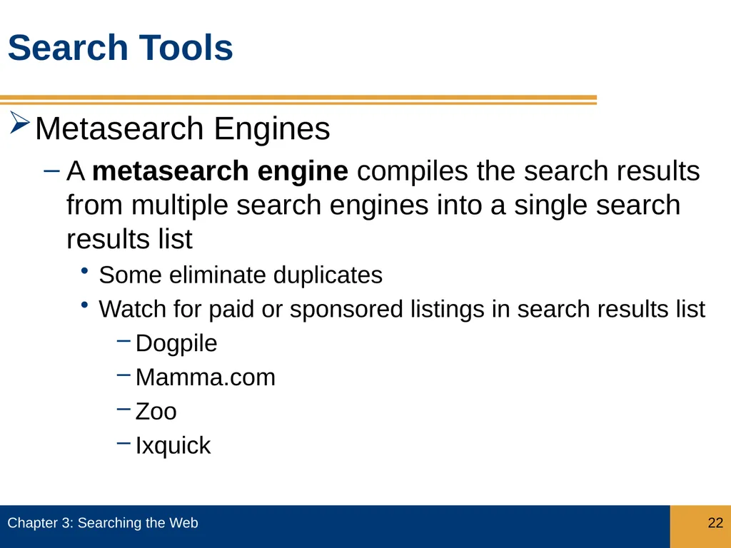 Objectives Describe how search engines work, and - slide 22 of 37