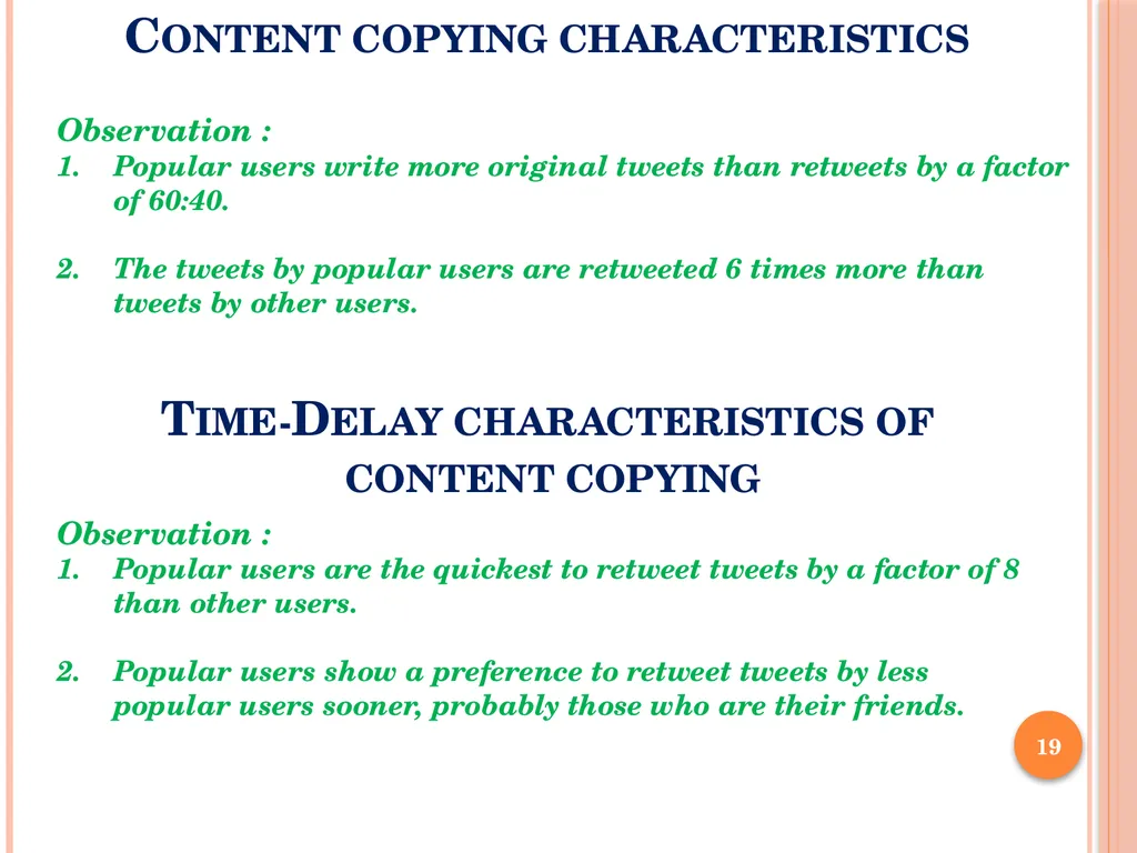 Analysis of the Spread of Information on Twitter - slide 19 of 31