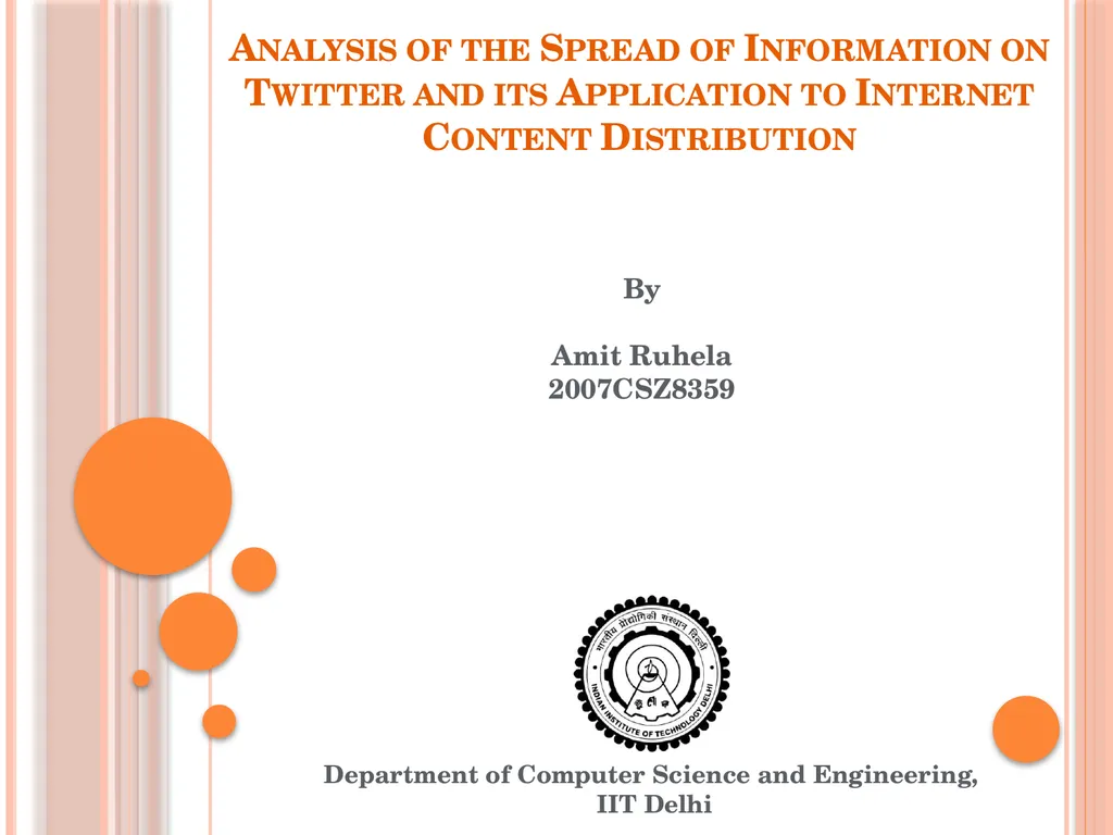 Analysis of the Spread of Information on Twitter - slide 1 of 31