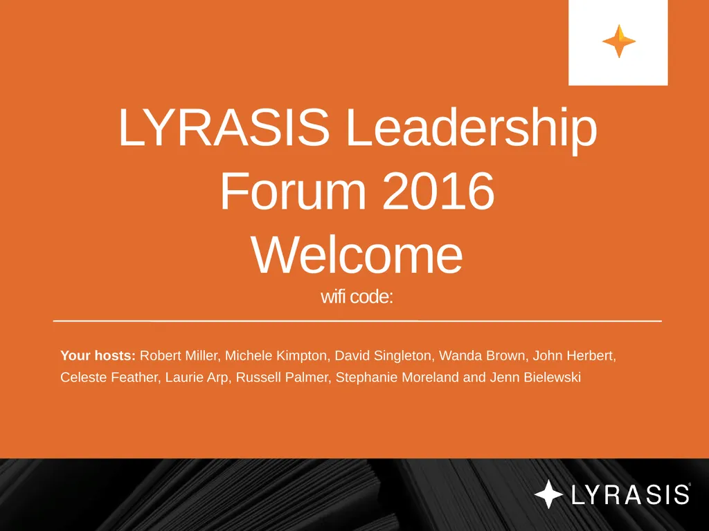 LYRASIS Leadership Forum 2016 Welcome wifi code: