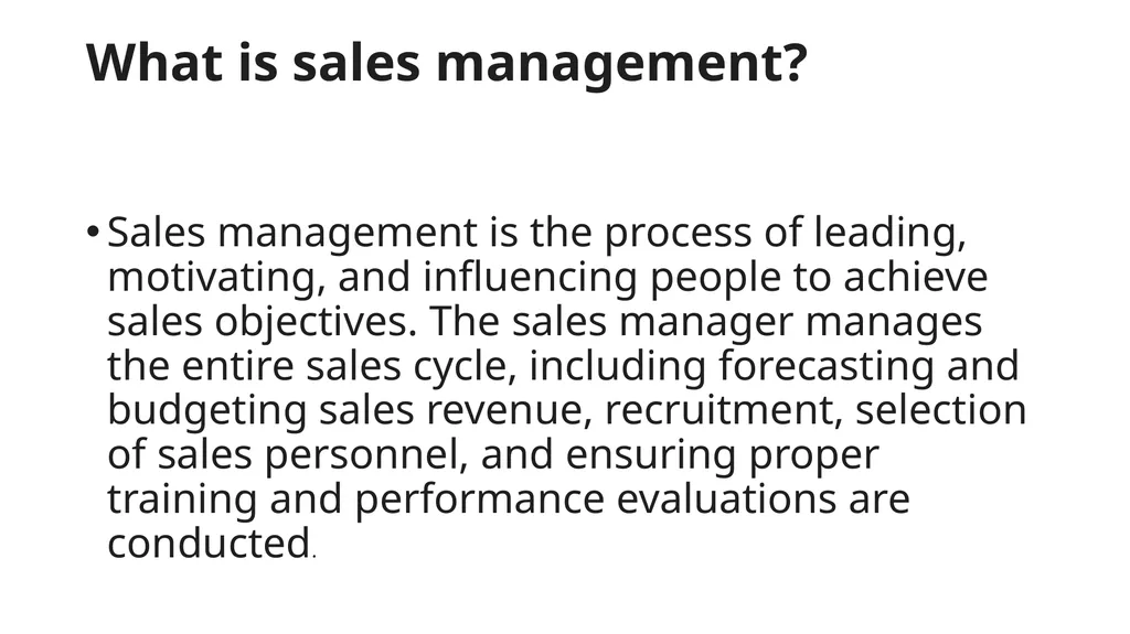 What Is Sales Management: Sales management is the - slide 2 of 4