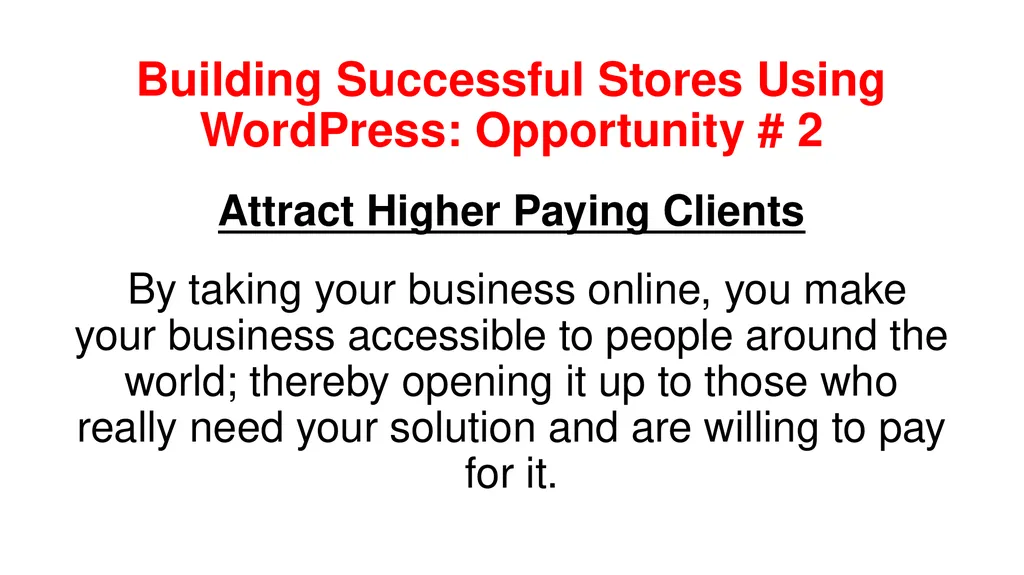 Building Successful Stores Using WordPress by - slide 22 of 51