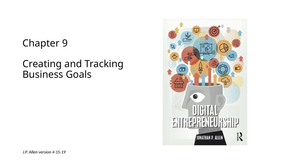 Chapter 9 Creating and Tracking Business Goals - slide 1 of 25