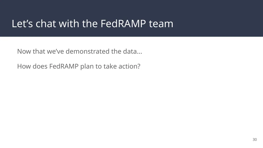 FedRAMP & DAP Case Study Part 2: Reporting and - slide 30 of 41