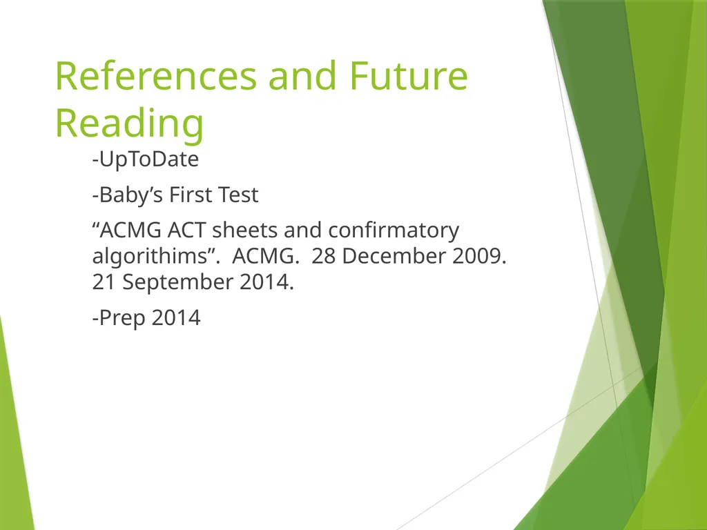 Newborn Screening 2014 Pediatric Continuity Clinic - slide 34 of 34