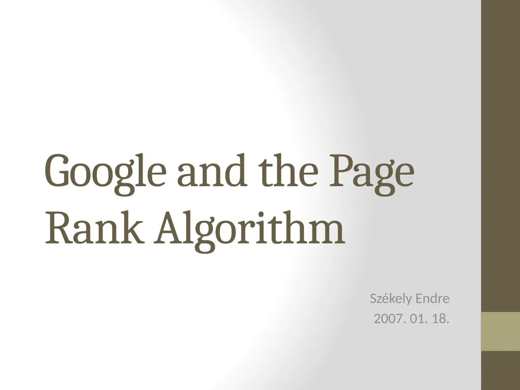 PageRank PAGE RANK (determines the importance of - slide 3 of 41