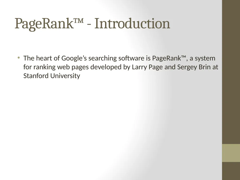 PageRank PAGE RANK (determines the importance of - slide 6 of 41