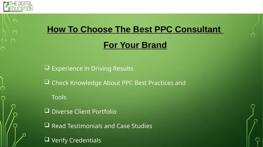 PPC Consultant By: The Digital Education What Is a - slide 7 of 9
