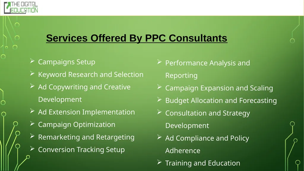 PPC Consultant By: The Digital Education What Is a - slide 5 of 9