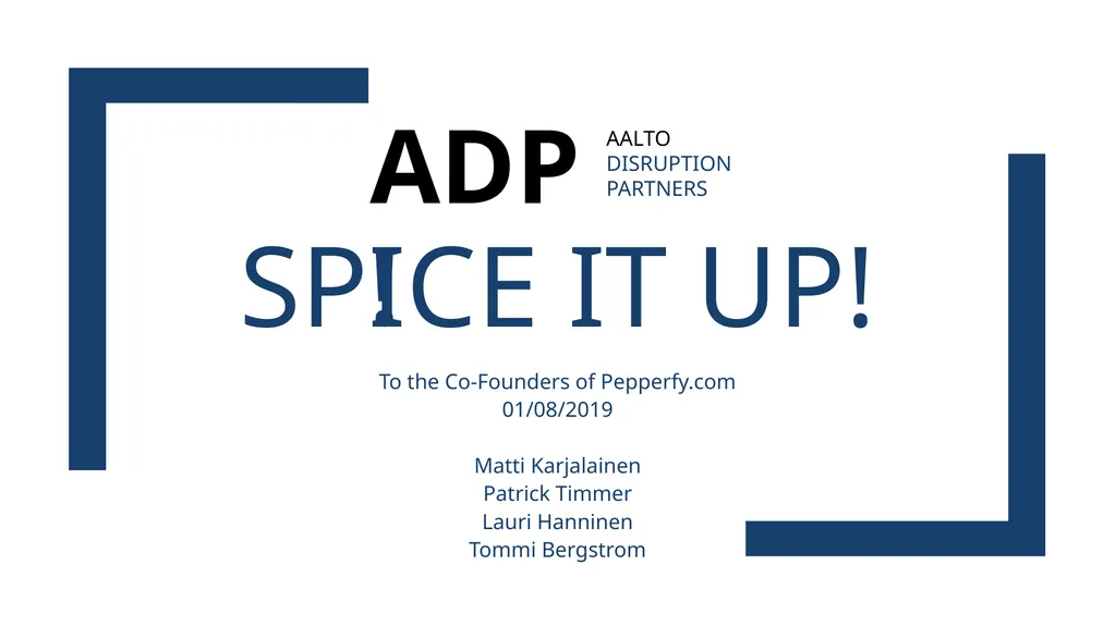 Spice it up! To the Co-Founders of Pepperfy.com