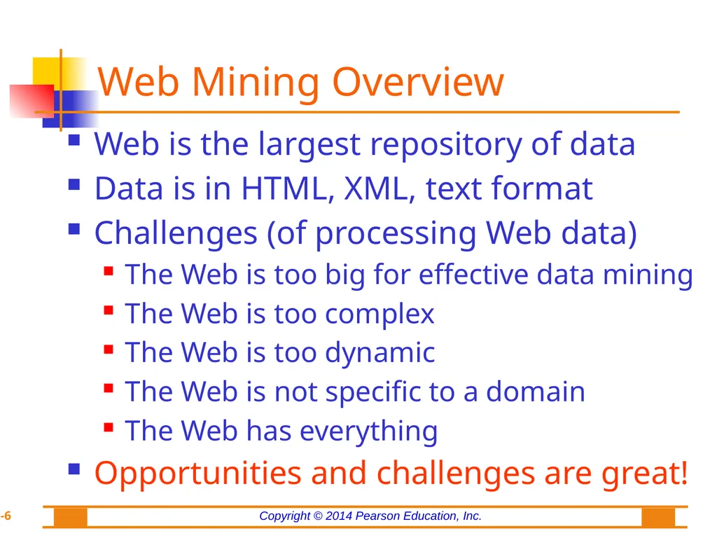 Chapter 8: Web Analytics, Web Mining, and Social - slide 6 of 51