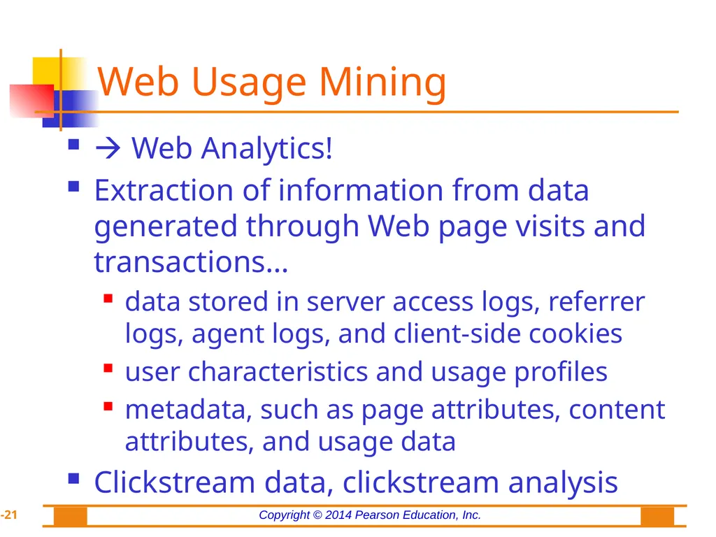 Chapter 8: Web Analytics, Web Mining, and Social - slide 21 of 51