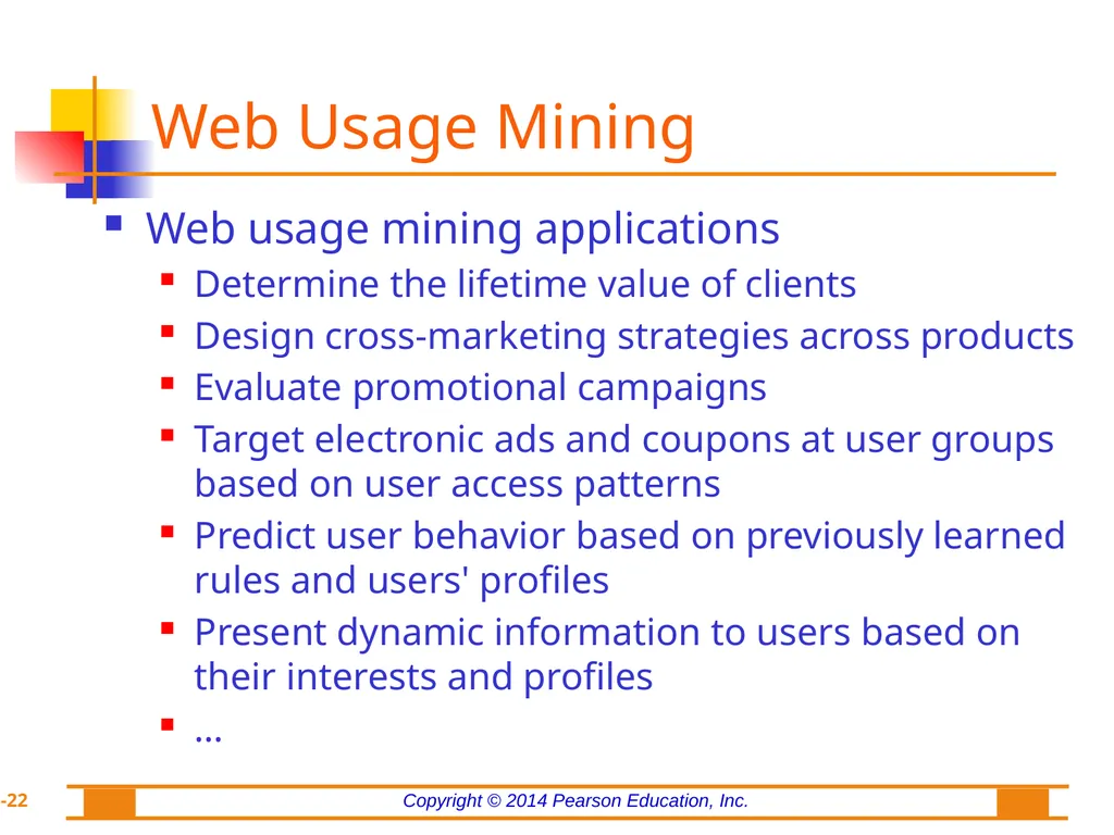 Chapter 8: Web Analytics, Web Mining, and Social - slide 22 of 51
