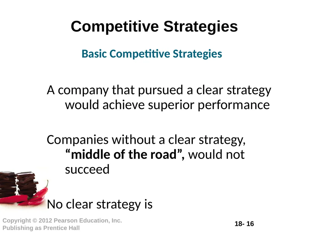 Chapter Eighteen Creating Competitive Advantage - slide 16 of 36
